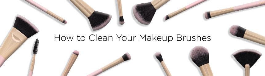 How to Clean Your Makeup Brushes Glossy Make Up